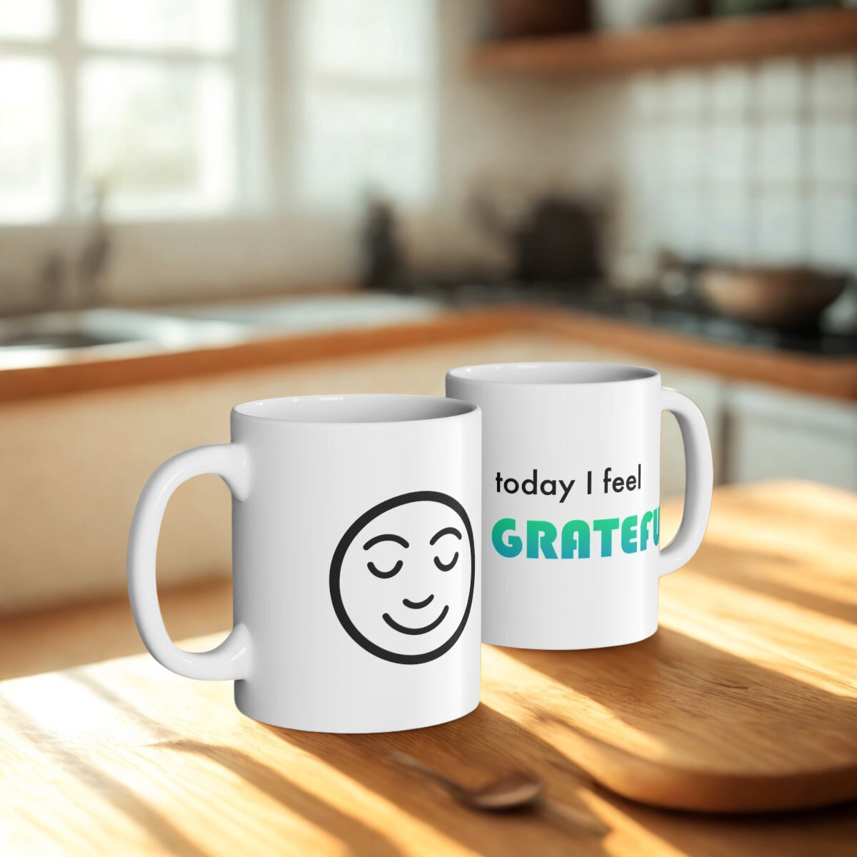 Today I feel GRATEFUL - Ceramic Mug