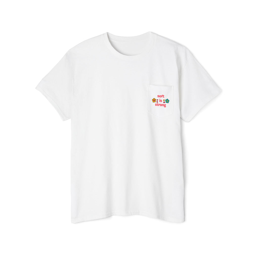 Soft is Strong - Unisex Pocket Tee